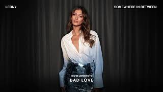 Leony - Bad Love (Acoustic Version) (Official Audio)