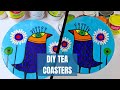 How to Make your Own Tea Coaster III Tea Coaster Painting III Creative Diaries