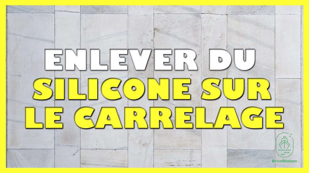Comment enlever du silicone sur le carrelage YouTube — free download