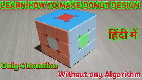 How to create Donut Design on 3*3 Rubik