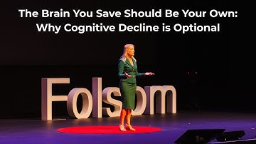A Brain You Save Should Be Your Own: Why Cognitive Decline is Optional | Kristine Burke | TEDxFolsom