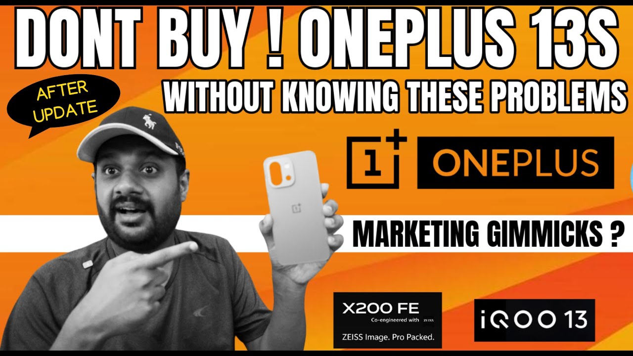 DONT BUY ONEPLUS 13S WITHOUT KNOWING THESE PROBLEMS - COMPARISON WITH X200FE & IQOO 13 ? CAMERA ?