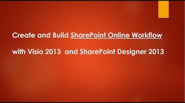 SharePoint Online Workflow with Visio and SharePoint Designer