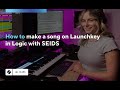 How to make a song on launchkey in logic with seids  novation