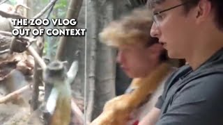 the zoo vlog out of context