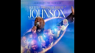 A Tribute To Keith wonderboy Johnson