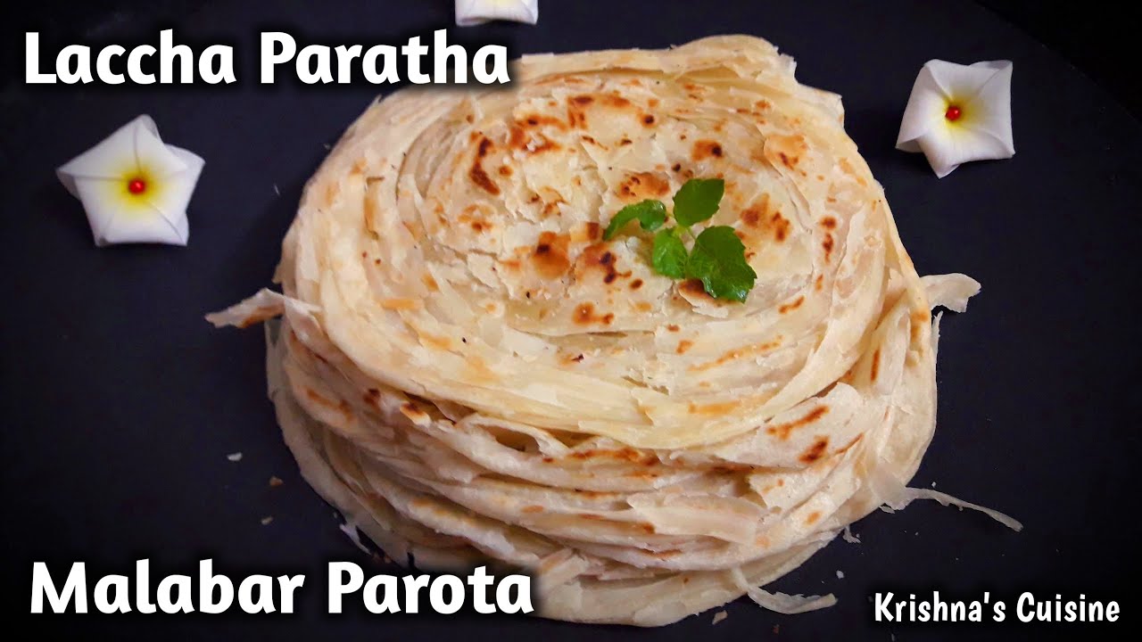 Lachha Paratha || Malabar Parota || Kerala Parotta || Krishna's ...