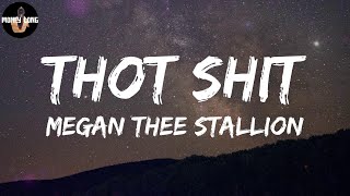 Megan Thee Stallion - Thot Shit (Lyric Video)