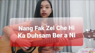 Nang Fak Zel Che Hi | fingerstyle guitar cover | Sdp Sailo