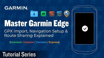 Tutorial – Master Garmin Edge: GPX Import, Navigation Setup & Route Sharing Explained