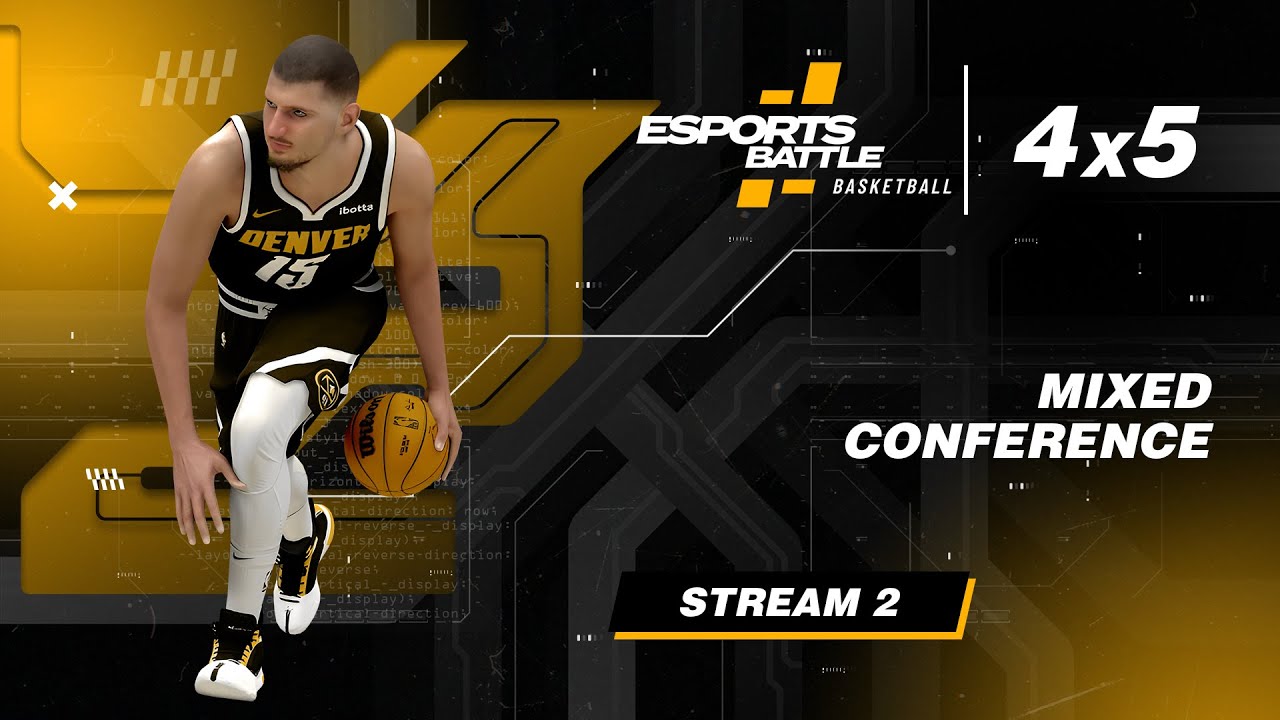 2026-02-25 - Mixed conference ESportsBattle eBasketball Stream 2