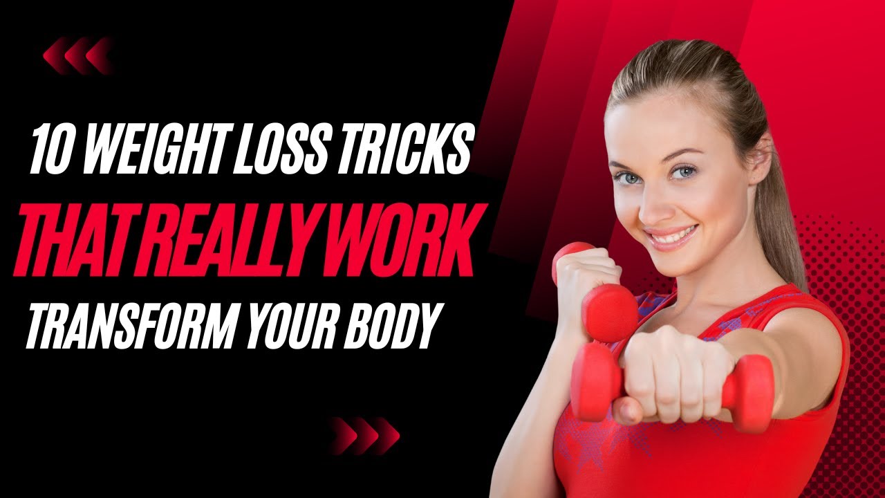 Effective Weight Loss Tricks 10 Proven Strategies for Success YouTube