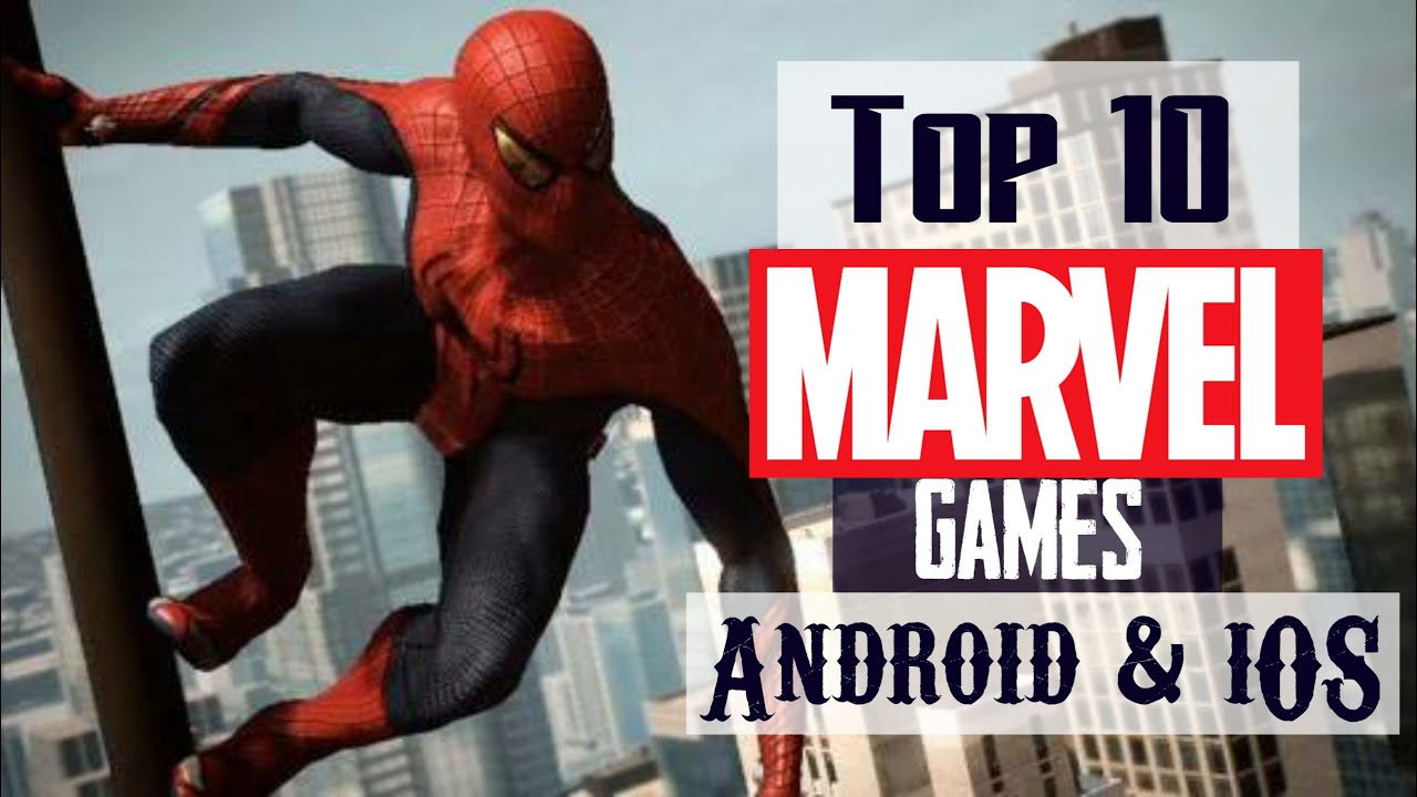 Top 10 Best Marvel Games for Android || High Graphics || 2020 || HK Gaming Corner ||