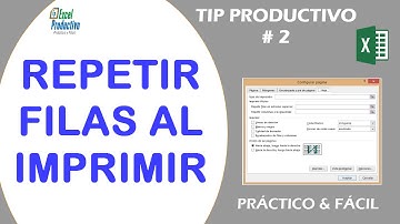 Cómo Repetir filas (títulos) y Columnas en Excel al imprimir. Tips # 2