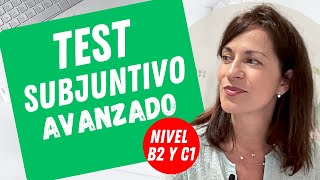 🟠 TEST de subjuntivo nivel B2-C1 🟠 TEST de subjuntivo nivel B2-C1