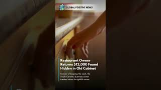 After discovering $12,000 hidden inside an old cabinet, a restaurant did this...  #goodnews