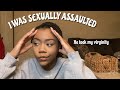 I WAS SEXUALLY ASSAULTED | STORYTIME W/ RECEIPTS #metoo