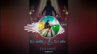 Ye De Chale Maha Mai Dj Chintu & DJ Srv