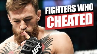 10 Times Fighters CHEATED In MMA (UFC)