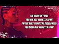 Jorja smith  addicted lyrics