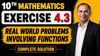 Class 10 Math Unit 4 Exercise 4.3 Full Solutions | Functions Word Problems