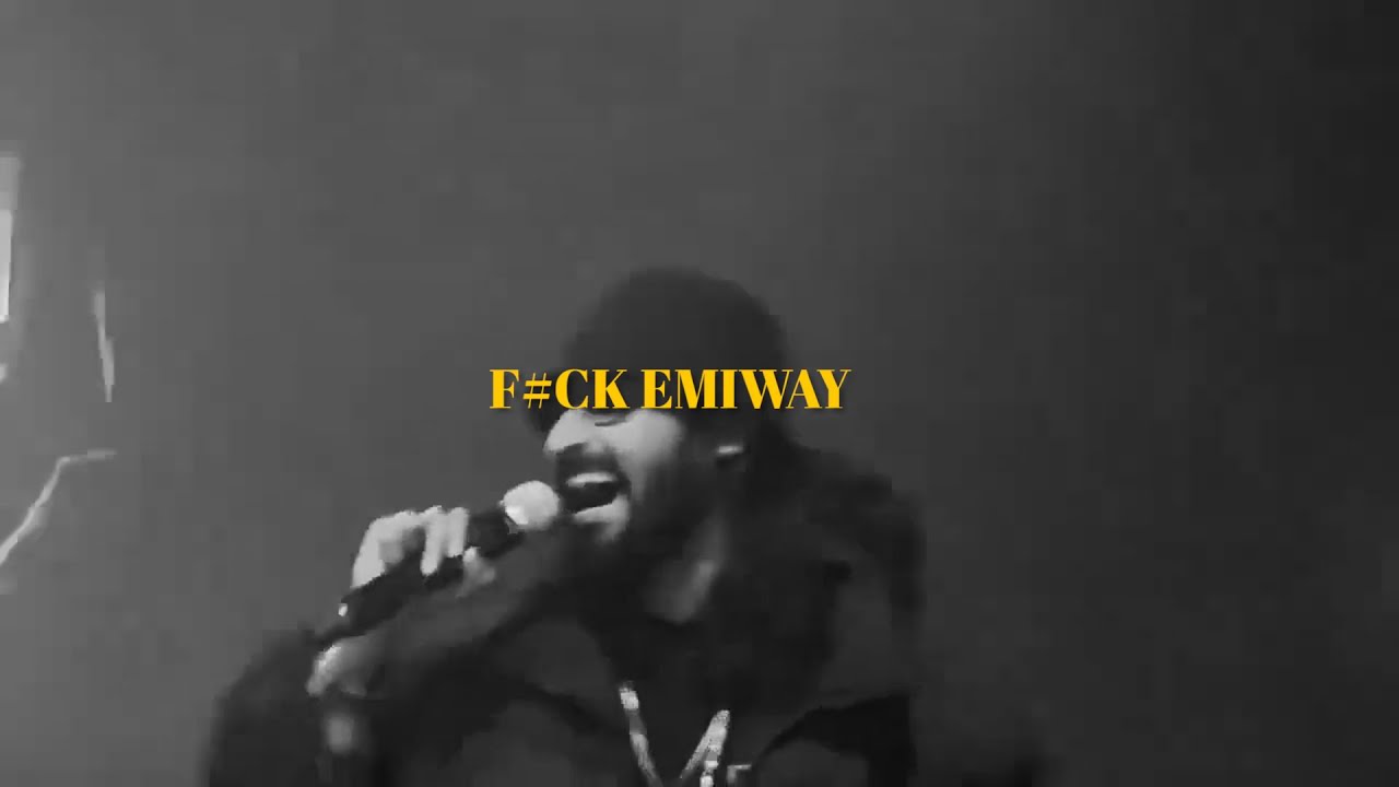 EMIWAY - FCK EMIWAY (OFFICIAL MUSIC VIDEO) (EXPLICIT) - YouTube