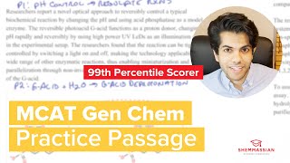 99th Percentile Scorer Analyzes an MCAT Gen Chem Practice Passage