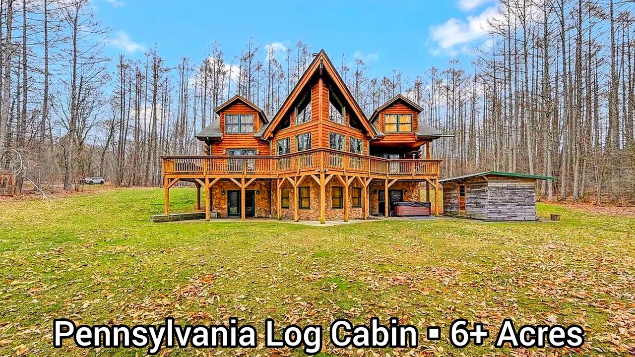 Pennsylvania Log Cabins For Sale | 6+ Acres | Pennsylvania Real Estate For Sale | Vacation Homes