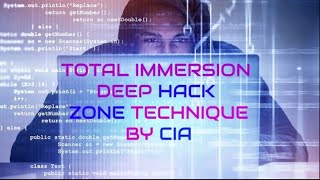 🔴Total Immersion Deep Hack Zone Technique by CIA | Hack with me Live