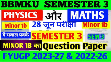 28 जून परीक्षा SEMESTER 3 Minor ( 1B ) Paper MATH