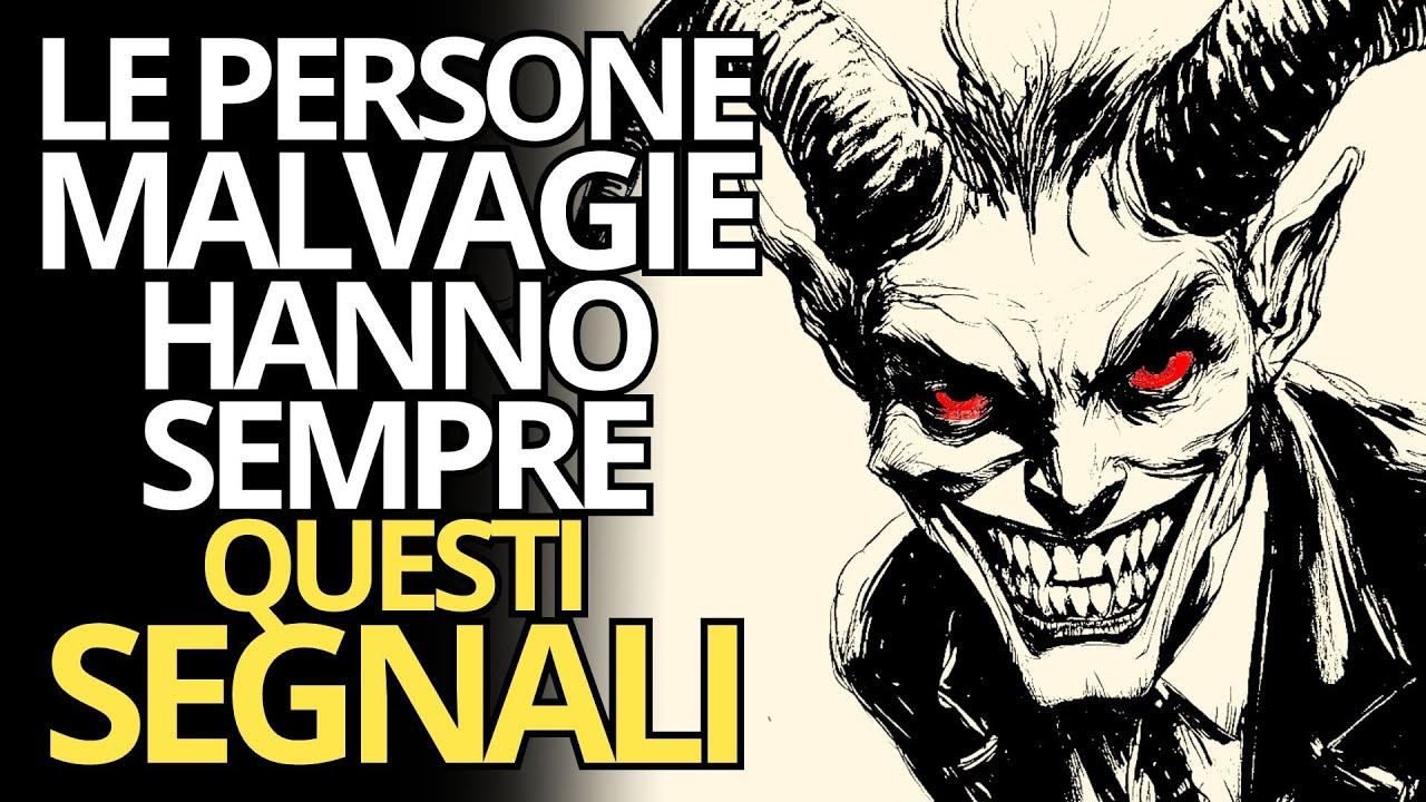 🔥 Come Riconoscere una Persona Malvagia? 8 Segnali Evidenti 🔥
