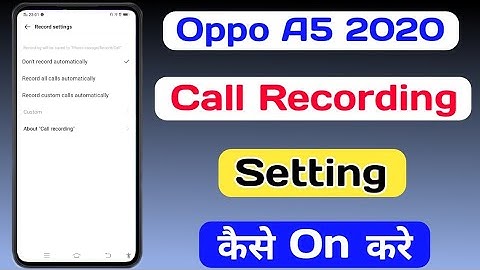 Oppo A5 2020 Call Recording Setting || How To Call Recording Setting On Oppo A5 2020