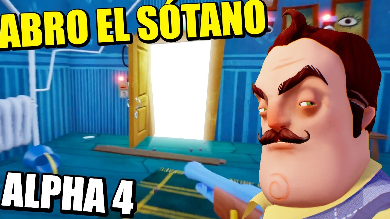 HELLO NEIGHBOR ALPHA 4 - AL SÓTANO!!! ESCOPETA, TARJETA, PALANCA A TOPE gameplay español transistor