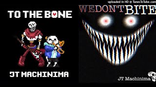 To The Bone We Dont Bite Lyric Video Jt Music Mashup