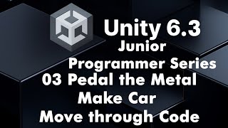 03 محاكاة قيادة Unity 6.3: تحريك سيارة باستخدام البرمجة، والأجسام الصلبة، والفيزياء screenshot 2
