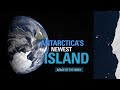 Image of the Week — Antarctica's Newest Island