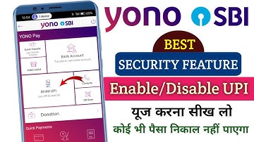 Yono Lite SBI Security Feature - Enable/Disable UPI: Understand it well, it will be very useful.