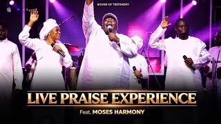 LIVE PRAISE EXPERIENCE | Feat. Moses Harmony