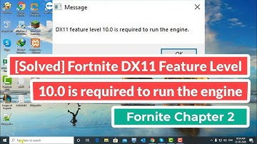 [Solved] Fortnite DX11 Feature Level 10.0 is required to run the engine Fortnite 2