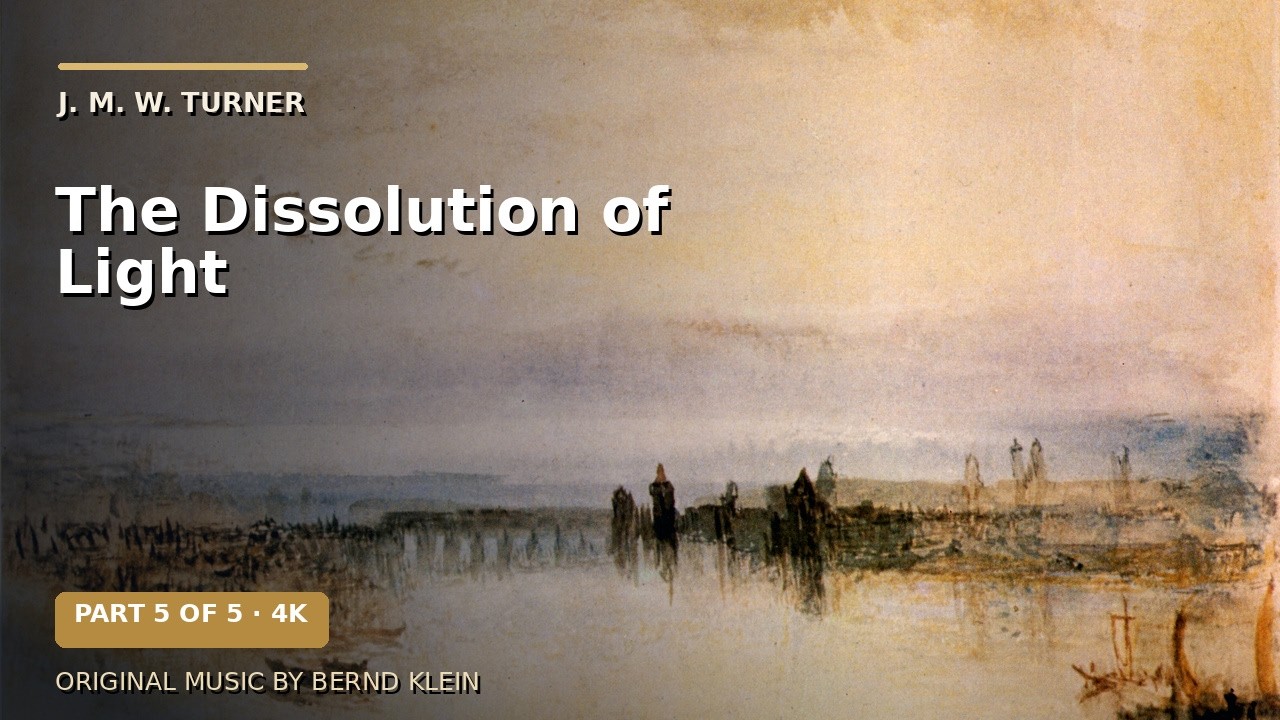 Vorschaubild zu Teil 5: J. M. W. Turner: The Dissolution of Light | Lakes, Waterfalls and Ruins in 4K