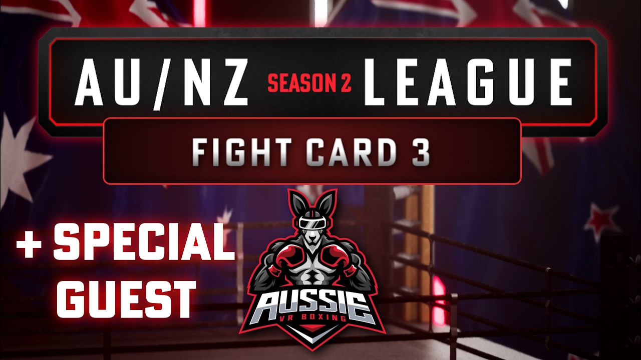 🔴 AVRB LEAGUE S2 - Fight Card 3: Feat Co-Host Bryku | Aussie VR Boxing