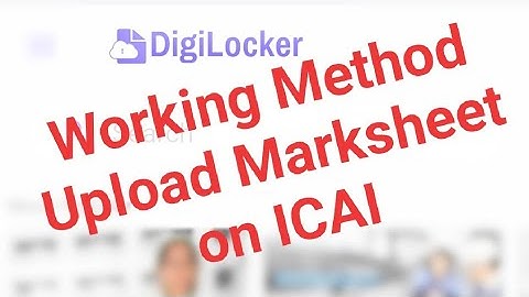 Working - Which class 12 Marksheet to upload on ICAI Website ? Rejected Pending Digilocker
