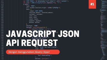 JSON API Request menggunakan jQuery (Ajax)