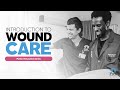 Introduction to wound care  patient education series