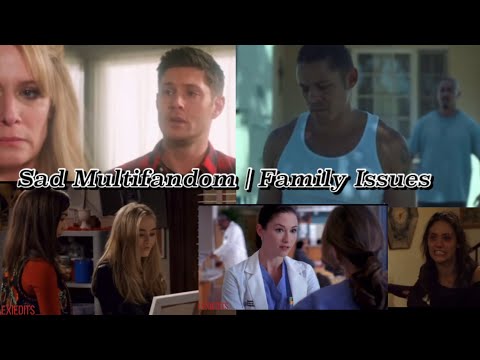 Sad Multifandom | Family Issues | So Cold
