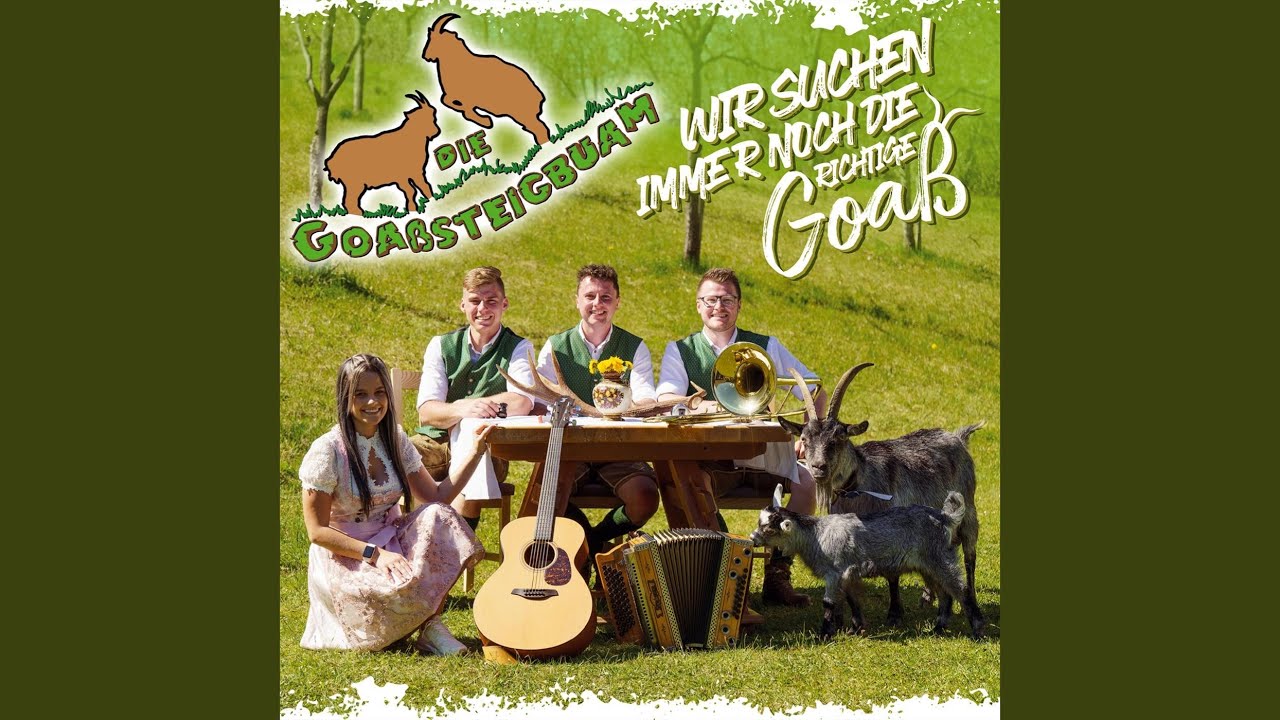 Goaßsteigbuam des san mia