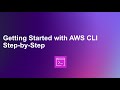Ultimate Guide to AWS CLI: Install, Configure & Manage with Ease 🚀
