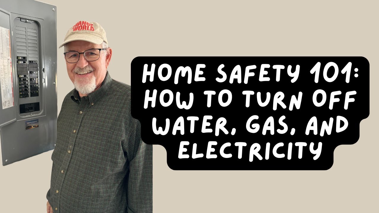 Home Safety 101: How to Turn Off Your Water, Gas, and Electricity