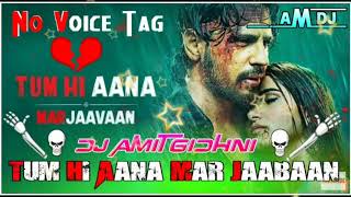 Tum_Hi_Aana_Dehati Mix ||No Voice Tag|| Dj Amit Remix {Gidhni}