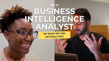 So What Do You Actually Do As A BUSINESS INTELLIGENCE ANALYST?